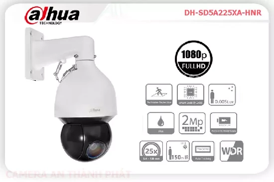 Camera IP DAHUA DH-SD5A225XA-HNR,DH-SD5A225XA-HNR Giá rẻ,DH SD5A225XA HNR,Chất Lượng DH-SD5A225XA-HNR,thông số DH-SD5A225XA-HNR,Giá DH-SD5A225XA-HNR,phân phối DH-SD5A225XA-HNR,DH-SD5A225XA-HNR Chất Lượng,bán DH-SD5A225XA-HNR,DH-SD5A225XA-HNR Giá Thấp Nhất,Giá Bán DH-SD5A225XA-HNR,DH-SD5A225XA-HNRGiá Rẻ nhất,DH-SD5A225XA-HNRBán Giá Rẻ,DH-SD5A225XA-HNR Giá Khuyến Mãi,DH-SD5A225XA-HNR Công Nghệ Mới,Địa Chỉ Bán DH-SD5A225XA-HNR