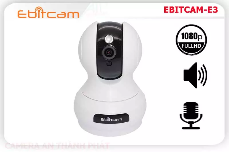 Camera wifi EBITCAM E3,Giá EBITCAME3,phân phối EBITCAME3,EBITCAME3 Camera  Wifi Ebitcam Thiết kế Đẹp Bán Giá