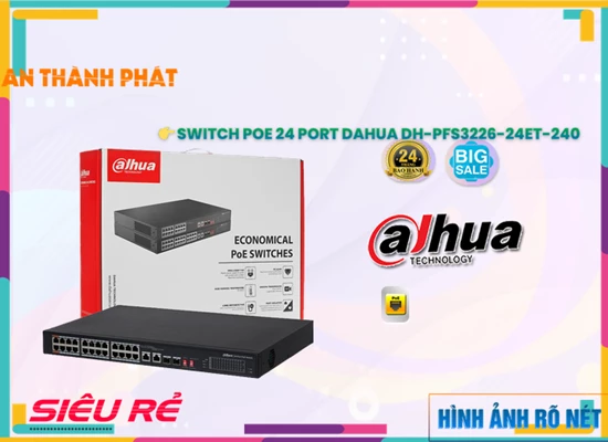Lắp đặt camera DH-PFS3226-24ET-240 Switch chia mạng Dahua