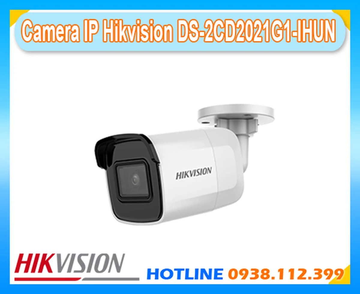 camera IP DS-2CD2021G1-IHUN HD 2MP, camera IP DS-2CD2021G1-IHUN Full HD,thông số DS-2CD2021G1-IHUN,DS-2CD2021G1-IHUN giá rẻ,DS-2CD2021G1-IHUN chính hãng