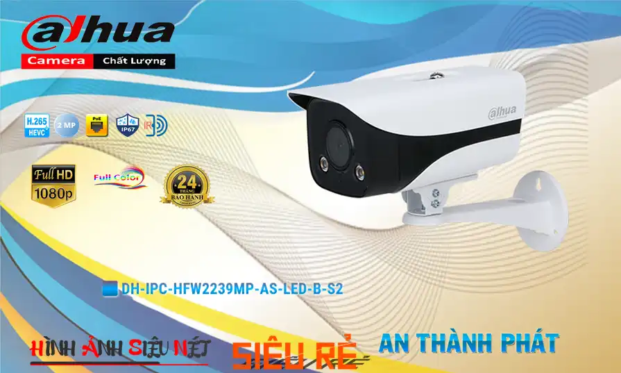 DH-IPC-HFW2239MP-AS-LED-B-S2 sắc nét Dahua