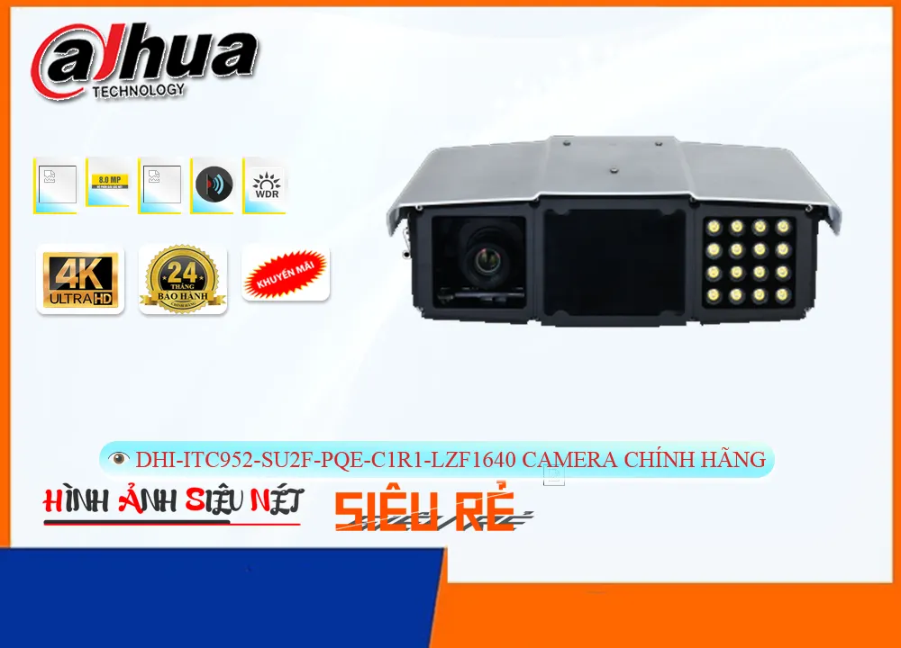 Camera Dahua DHI-ITC952-SU2F-PQE-C1R1-LZF1640,DHI-ITC952-SU2F-PQE-C1R1-LZF1640 Giá Khuyến