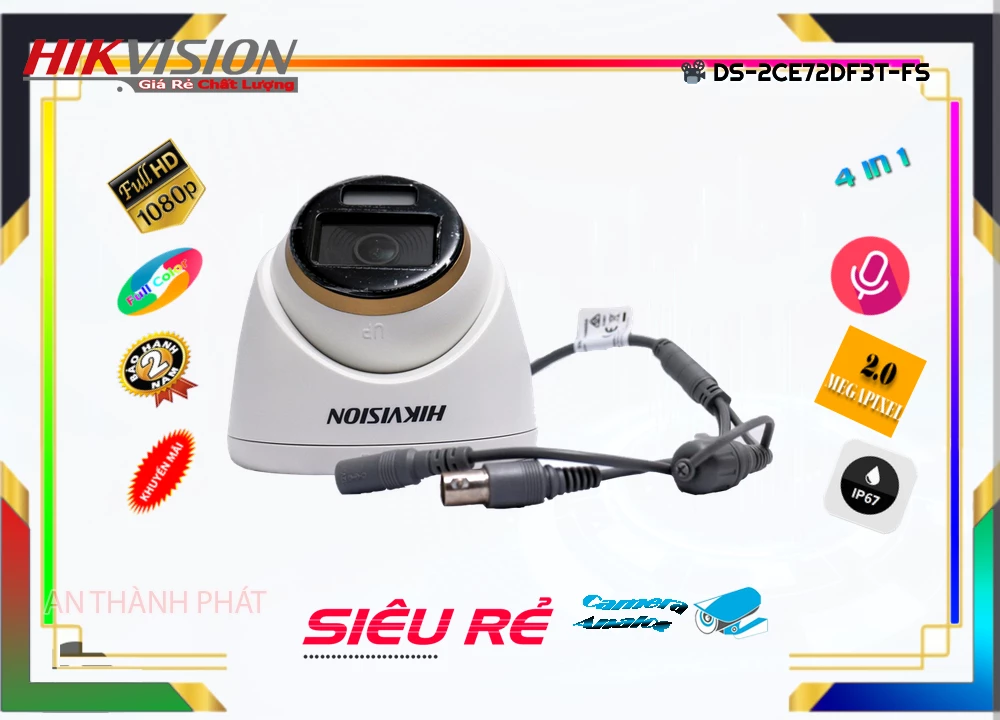 Camera Full Color Hikvision DS-2CE72DF3T-FS,thông số DS-2CE72DF3T-FS,DS 2CE72DF3T FS,Chất Lượng