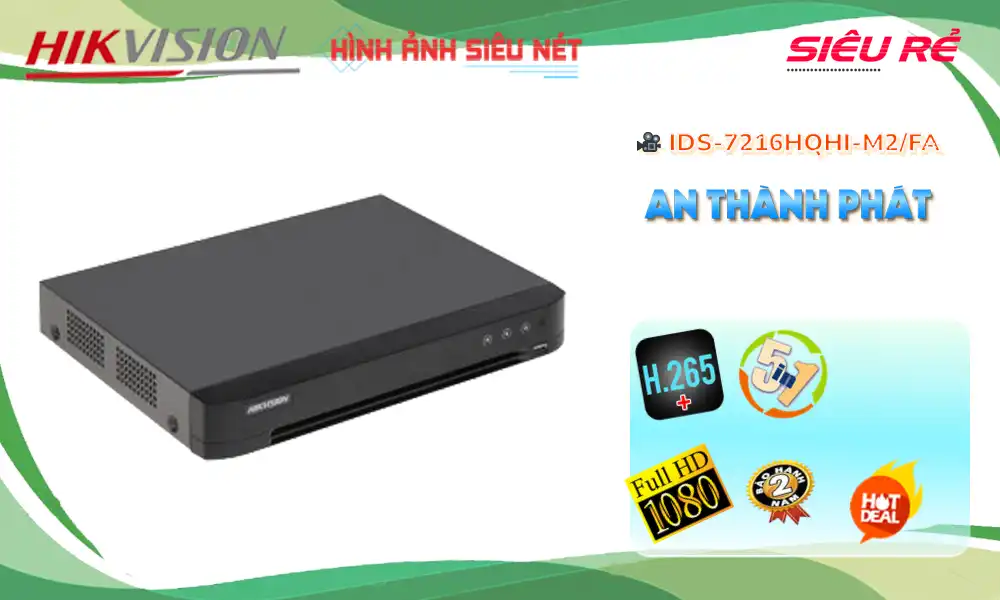 IDS-7216HQHI-M2/FA sắc nét Hikvision