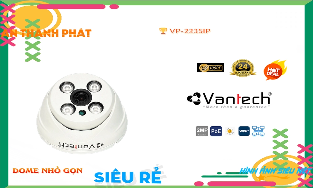 VP-2235IP Camera VanTech Công Nghệ Mới ✲,Giá VP-2235IP,VP-2235IP Giá Khuyến Mãi,bán VP-2235IP, IP POEVP-2235IP Công