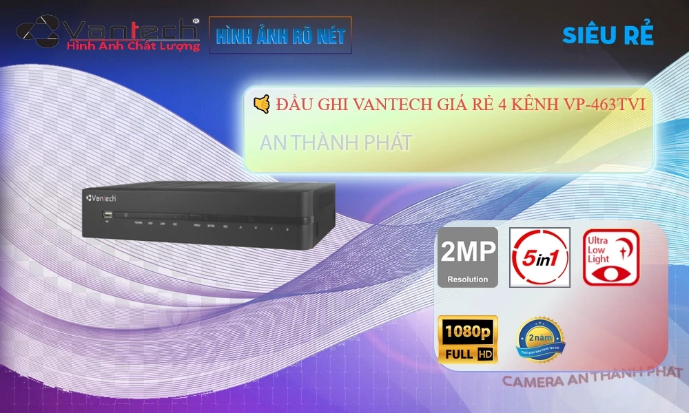 VP-463TVIThiết Bị Ghi Hình Thiết kế Đẹp VanTech ✲